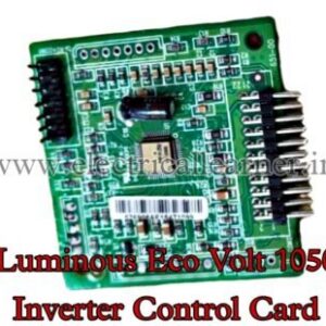 Luminous Eco Volt 1050 Inverter Control Card ? refurbished with Connector